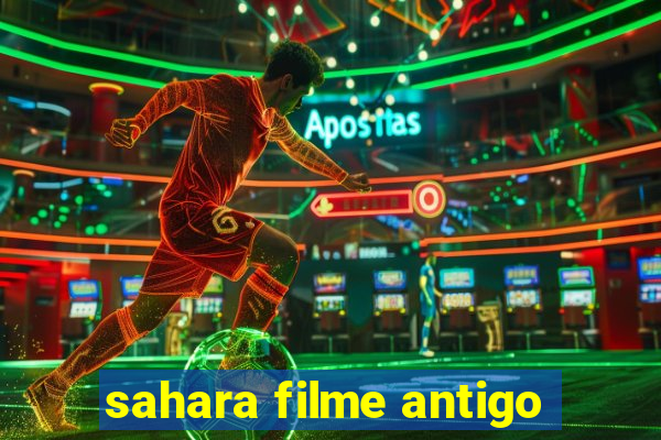 sahara filme antigo